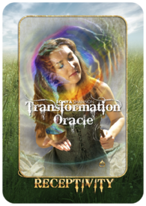 Receptivity card in Sonya Shannon's Transformation Oracle