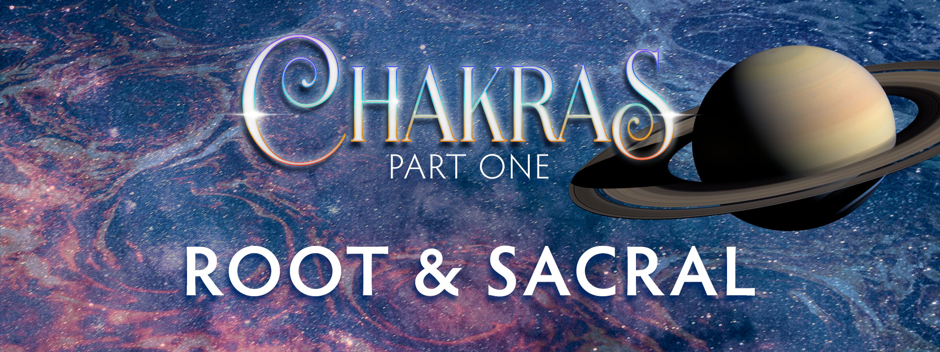 Chakras Part One Banner